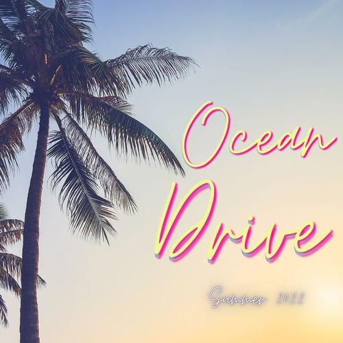 Various Artists-Ocean Drive Summer 2022