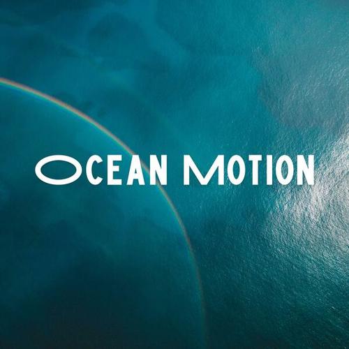 Ocean Motion