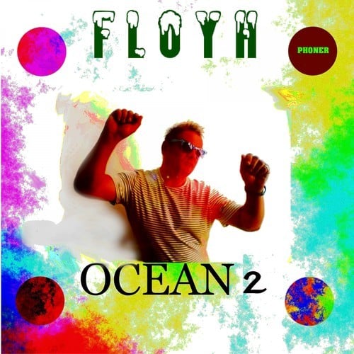 Floyh-Ocean, Vol. 2