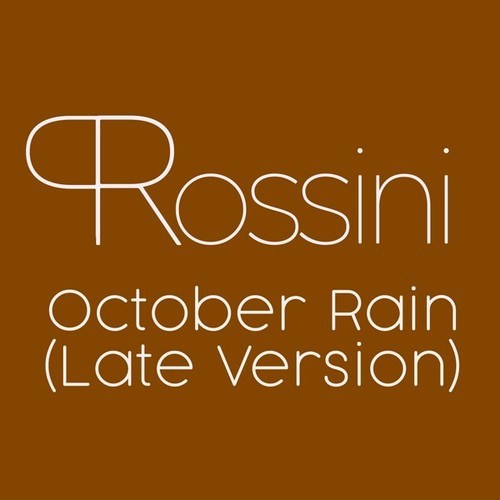 October Rain (Late Version)