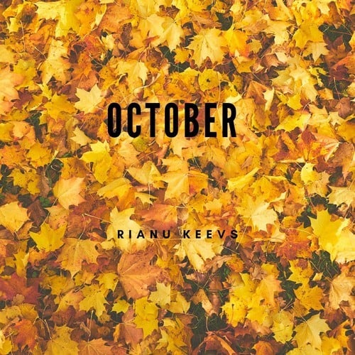 Rianu Keevs-October