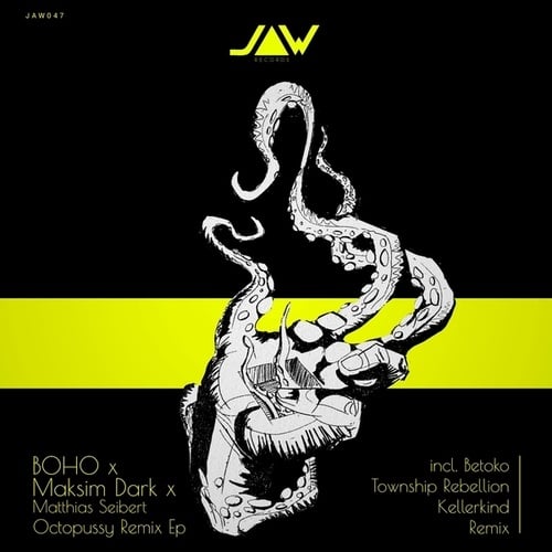 BOHO, Maksim Dark, Matthias Seibert, Township Rebellion, Betoko, Kellerkind-Octopussy Remix