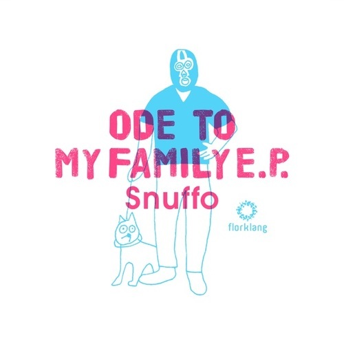 Snuffo, Cool And Frank, Jin Cromanyon-Ode to My Family