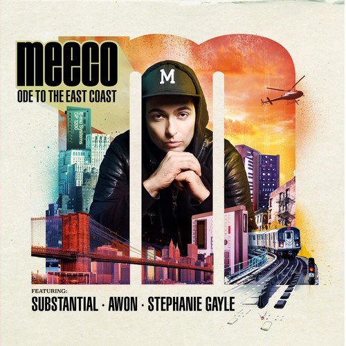 Awon, Substantial, Stephanie Gayle, Meeco-Ode to the East Coast