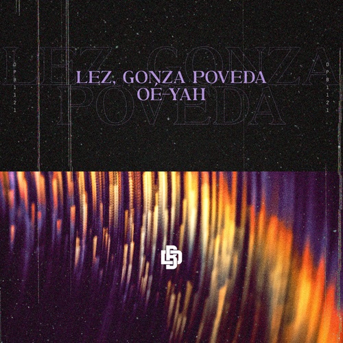 Gonza Poveda, LEŽ-Oé-Yah