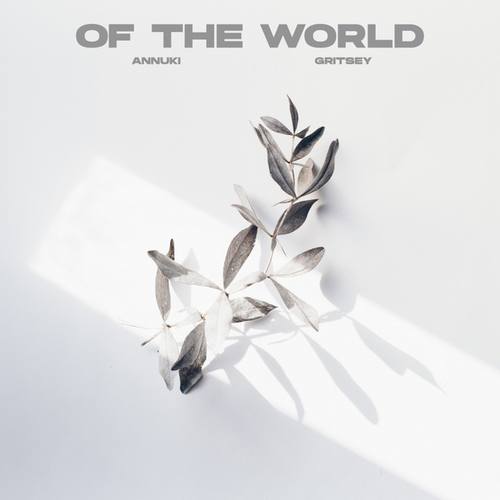 Annuki, Gritsey-Of the world