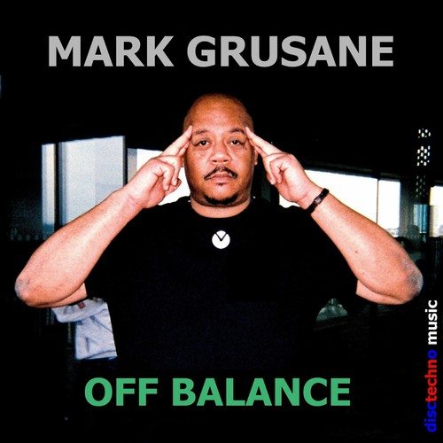 Mark Grusane-Off Balance