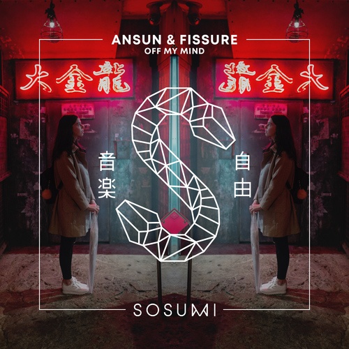 Ansun, Fissure-Off My Mind