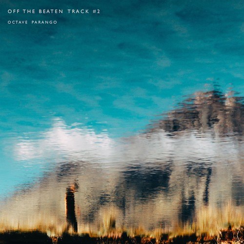 Octave Parango-Off the Beaten Track #2