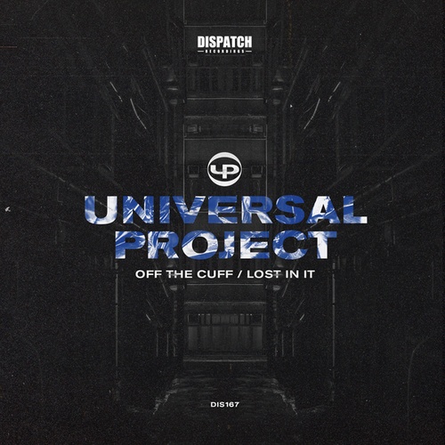 Universal Project-Off The Cuff / Lost in it