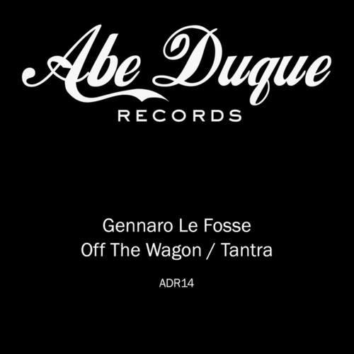 Gennaro Le Fosse-Off The Wagon / Tantra