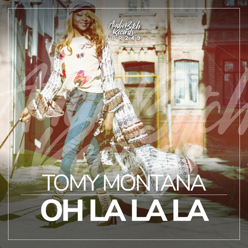 Tomy Montana-Oh La La La