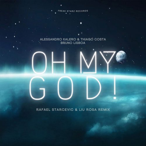 Thiago Costa, Alessandro Kalero, Bruno Lisboa, Rafael Starcevic, Liu Rosa-Oh My God!