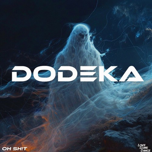 Dodeka-Oh Sh!t