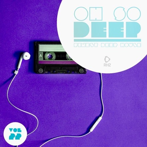 Various Artists-Oh so Deep: Finest Deep House, Vol. 22