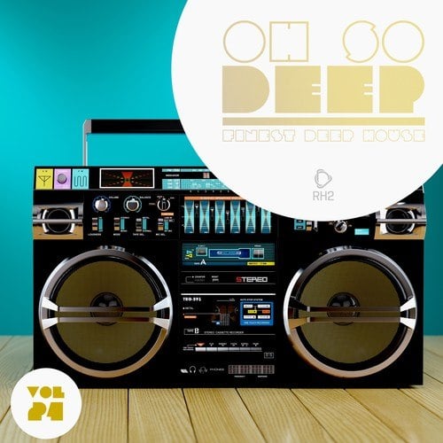 Various Artists-Oh so Deep: Finest Deep House, Vol. 24