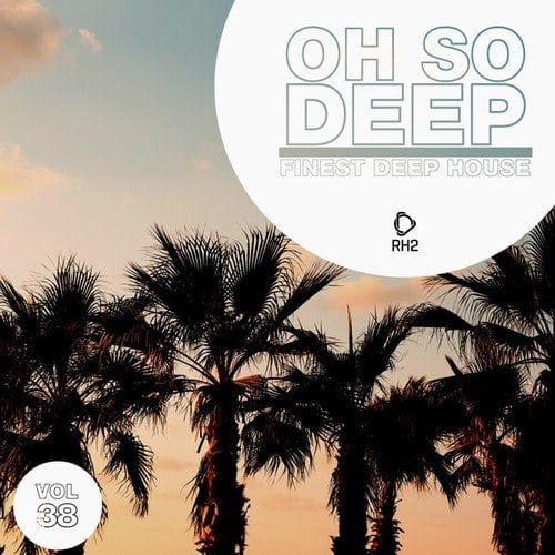 Various Artists-Oh so Deep: Finest Deep House, Vol. 38