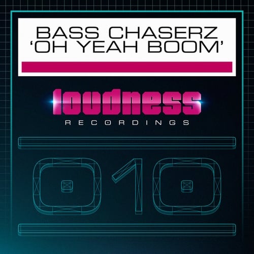Bass Chaserz-Oh Yeah Boom