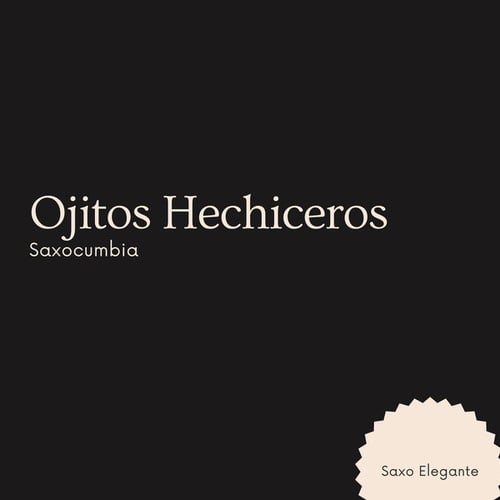 Ojitos Hechiceros Saxocumbia