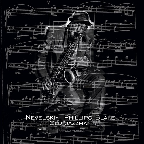 Nevelskiy, Phillipo Blake-Old Jazzman (Sample Version)