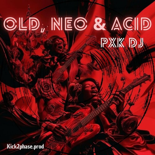 Old, Neo & Acid (Original Mix)