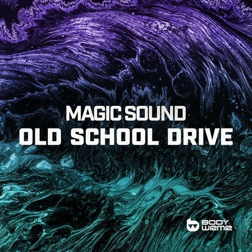 Magic Sound-Old School Drive
