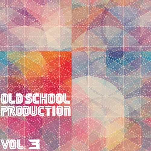 Various Artists-Old School Production, Vol. 3