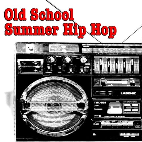 Various Artists-Old School Summer Hip Hop