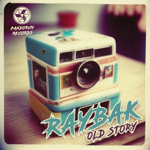 Raybak-Old Story