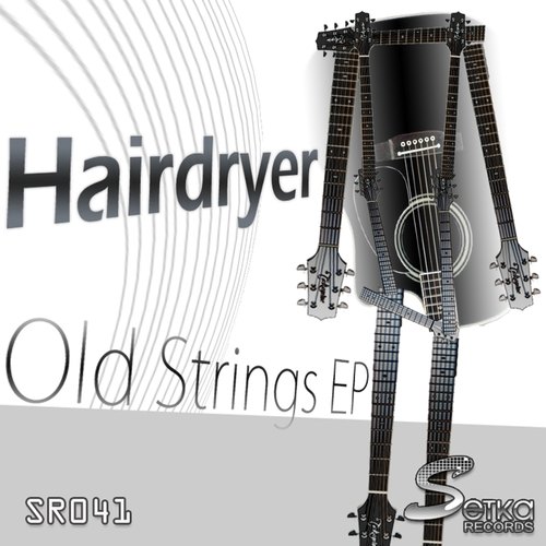 Hairdryer-Old Strings