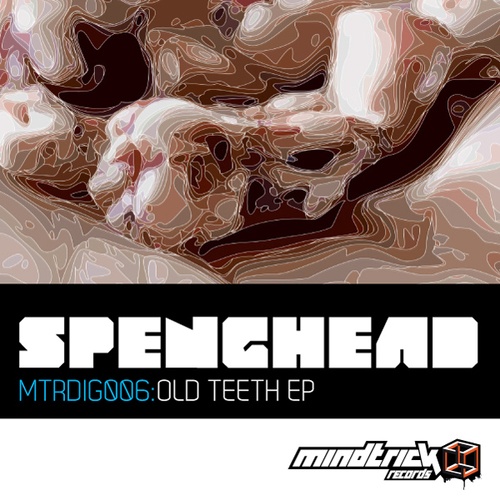 Spenghead-Old Teeth EP