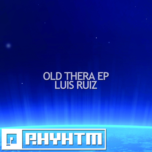 Luis Ruiz-Old Thera EP