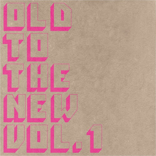 Various Artists-OLD TO THE NEW VOL. 1
