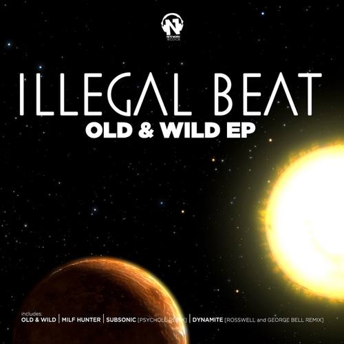 Illegal Beat, Psycholl, Rosswell, George Bell-Old & Wild