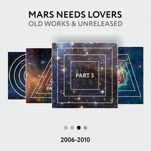 Artego, Mars Needs Lovers, Mmadcatz, Victoria Raznyh-Old Works & Unreleased 2006-2010