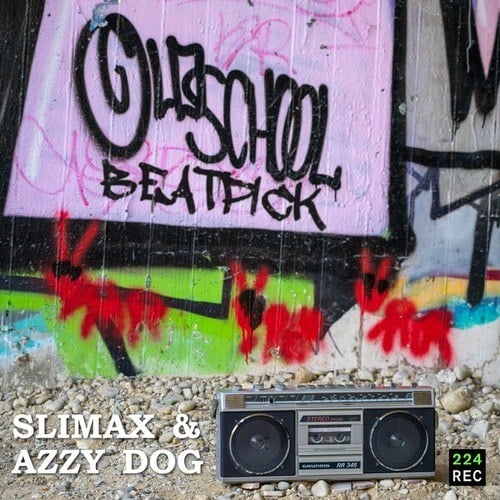 Slimax, Azzy Dog-Oldschool Beatpick