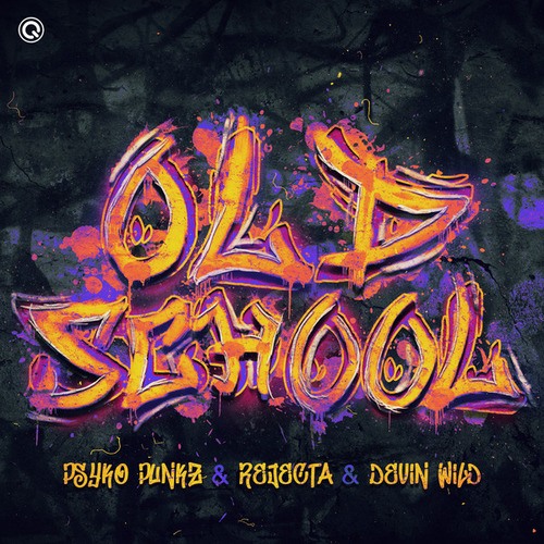 Psyko Punkz, Rejecta, Devin Wild-Oldschool