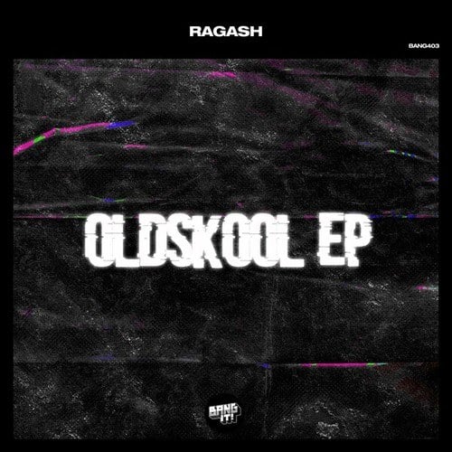 Ragash-Oldskool EP