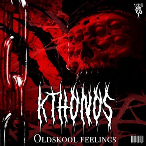 Kthonos-Oldskool Feelings
