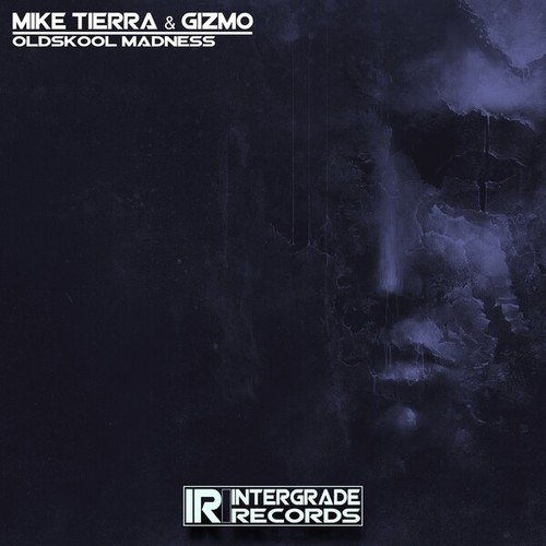 Mike Tierra, DJ Gizmo-Oldskool Madness