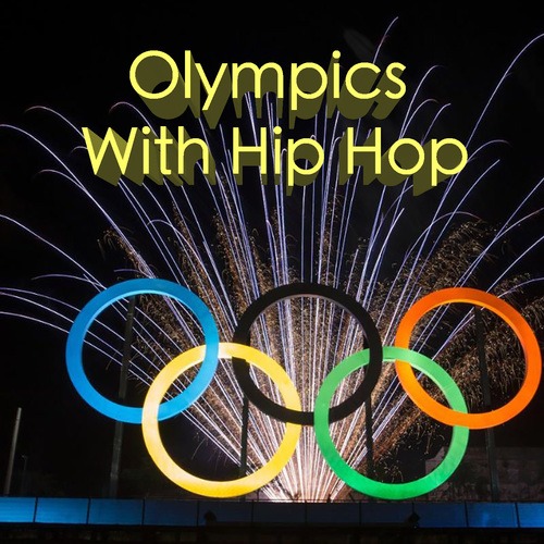 Olympics With Hip Hop