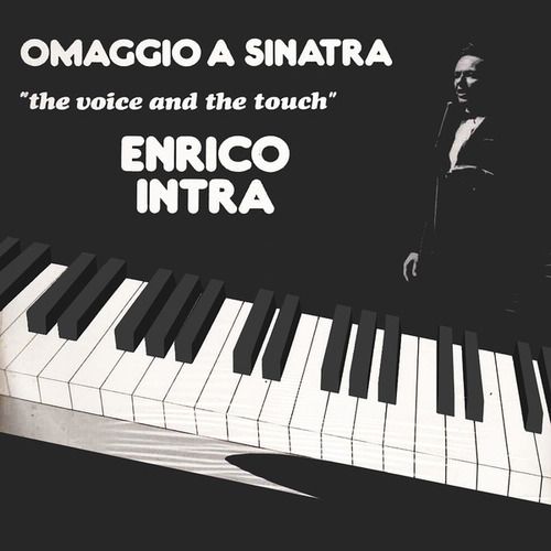 Omaggio A Sinatra - The Voice And The Touch