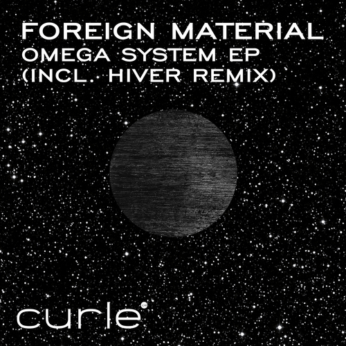 Foreign Material-Omega System EP
