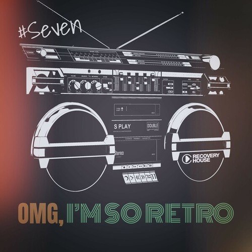 Various Artists-Omg, I'm so Retro, Seven