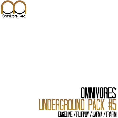 Enge[i]ne, Filippov, Jafma, Trafim-Omnivores Underground Pack #5