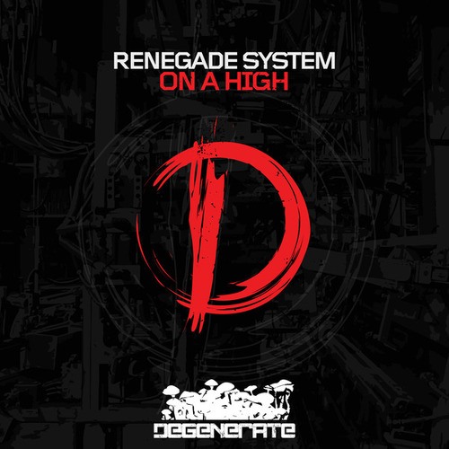 Renegade System-On a High