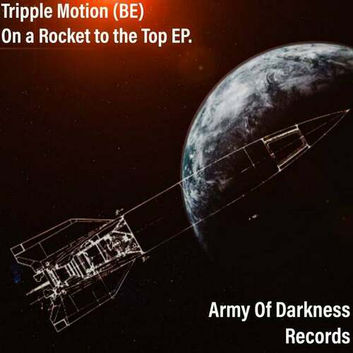 Tripple Motion (BE)-On A Rocket to the top EP