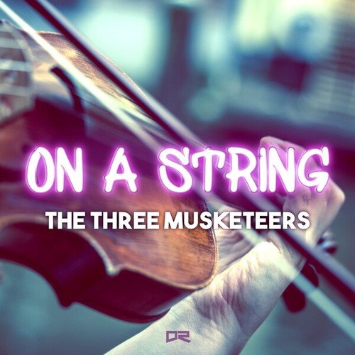 The Three Musketeers-On a String