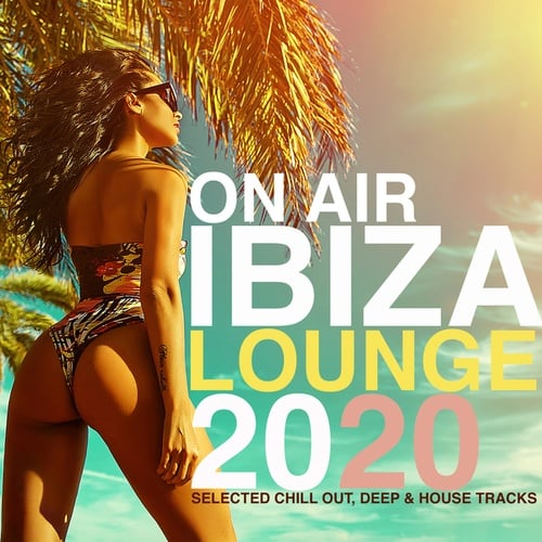 On Air Ibiza Lounge 2020