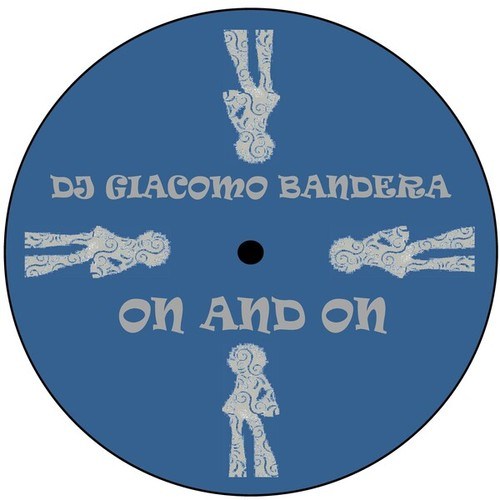 DJ Giacomo Bandera-On and On